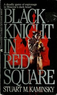 Black Knight in Red Square: a Chief Inspector Porfiry Rostnikov Mystery