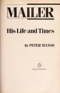 image of Mailer: His Life and Times