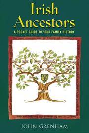 Irish Ancestors: A Pocket Guide to Your Family History