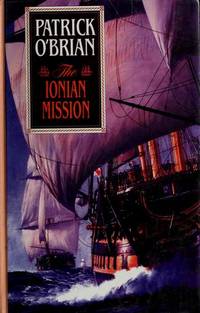 The Ionian Mission by O'Brian, Patrick