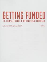 Getting Funded The Complete Guide to Writing Grant Proposals