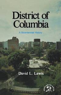 image of District of Columbia: A Bicentennial History