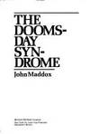 The doomsday syndrome by Maddox, John Royden