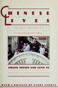 Chinese Lives, An Oral History of Contemporary China