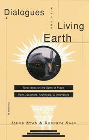 Dialogues with the Living Earth: New Ideas on the Spirit of Place from Designers, Architects, & Innovators