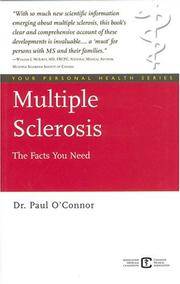 Multiple Sclerosis (Your Personal Health) by Paul O&#39;Connor - 2002