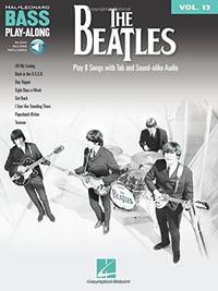 image of The Beatles: Bass Play-Along, Includes Downloadable Audio: Vol 13