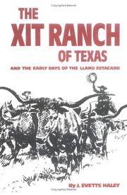 image of Xit Ranch of Texas and the Early Days of the Llano Estacado (Western Frontier Library (Paperback))