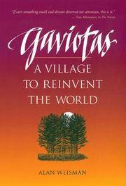 Gaviotas: A Village to Reinvent the World