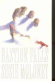 Bastion Falls by Moloney, Susie