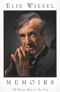 cover of All Rivers Run to the Sea: Memoirs (Memoirs of Elie Wiesel)