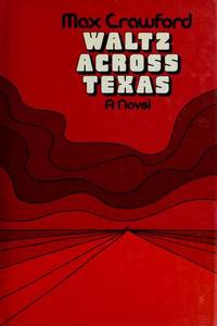 Waltz Across Texas Crawford, Max