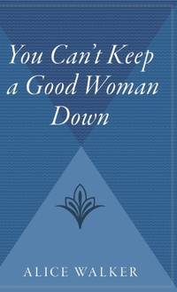image of You Can't Keep a Good Woman Down