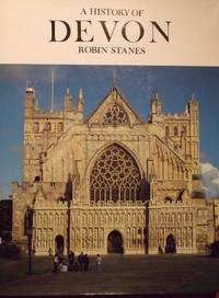 History of Devon (Darwen County History) by Robin Stanes - 1986-04-30