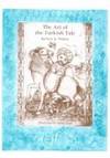 The Art of the Turkish Tale, Volume 1 (V. 2: Ministry of Culture Publications of the Republic of...