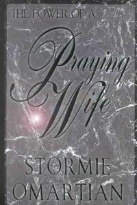 The Power of a Praying Wife de Stormie Omartian - 2000