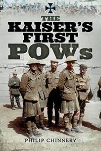 The Kaiser's First POW's