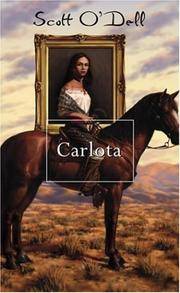 Carlota by O&#39;Dell, Scott