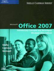 image of Microsoft Office 2007: Introductory Concepts and Techniques, Windows Vista Edition (Available Titles Skills Assessment Manager (SAM) - Office 2007)