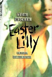 Easter Lily, a Novel of the South Today