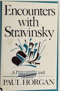 image of Encounters With Stravinsky a Personal Record