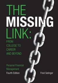 The Missing Link: from College to Career and Beyond, Personal Financial Management (4th Edition)