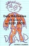 Daily Meditations (with Scripture) for Busy Dads.