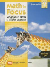 Student Edition, Book A Part 2 Grade K 2012 (Math in Focus: Singapore Math)