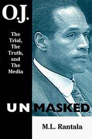 O.J. Unmasked: The Trial, the Truth and the Media