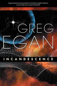 Incandescence (ISBN: 9781597801287)