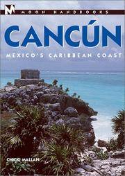 DEL-Moon Handbooks Cancún: Mexico's Caribbean Coast