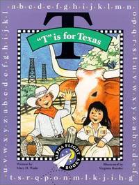 T Is for Texas (Alpha Flight Books)