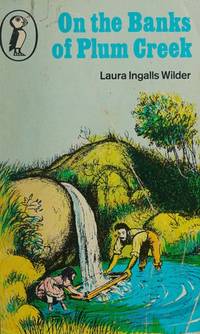 On the Banks of Plum Creek by Wilder, Laura Ingalls & Williams, Garth (Illus) - 1976