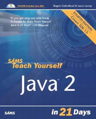 Sams Teach Yourself Java 2 in 21 Days [With CD-ROM]