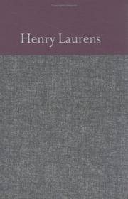 The Papers of Henry Laurens: January 1, 1759-August 31, 1763