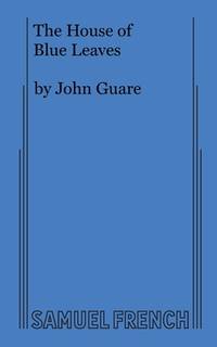 House of Blue Leaves by Guare, John