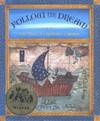 Follow the Dream:  The Story of Christopher Columbus.