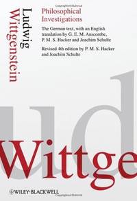 Philosophical Investigations by Wittgenstein, Ludwig & P. M. S. Hacker & Joachim Schulte - 2009