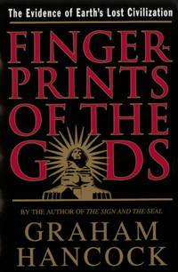 image of Fingerprints of the Gods: The Quest For Earth's Lost Civilization