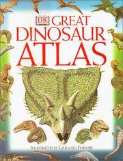 DK Great Dinosaur Atlas Lindsay, William