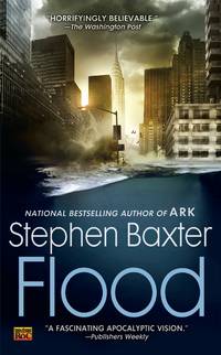 Flood (A Novel of the Flood) by Baxter, Stephen