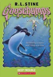 Deep Trouble: Goosebumps