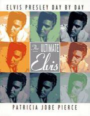 The Ultimate Elvis - Elvis Presley Day By Day