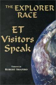 ET Visitors Speak -- (The Explorer Race Series, Book 11)