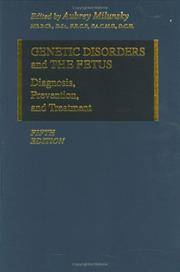 Genetic Disorders and the Fetus : Diagnosis, Prevention, and Treatment