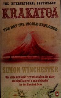 Krakatoa: The Day the World Exploded, 27 August 1883 by Winchester, Simon - 06/05/2003