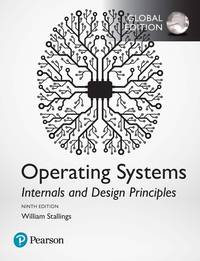 image of Operating Systems: Internals and Design Principles, Global Edition
