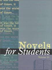 Novels for Students: Presenting Analysis, Context, and Criticism on Commonly