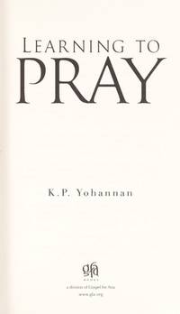 Learning to Pray by K.P. Yohannan - 2004-01-01