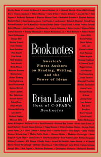 booknotes - americas finest authors on reading writing and the power of ideas